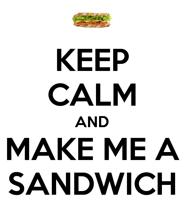 keep-calm-and-make-me-a-sandwich-52